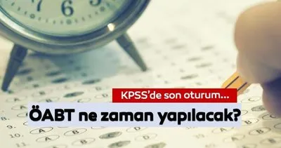 ÖABT ne zaman yapılacak, bu hafta sonu mu? 2024 KPSS Öğretmenlik Alan Bilgisi ÖABT sınavı ne zaman, kaç dakika sürecek?