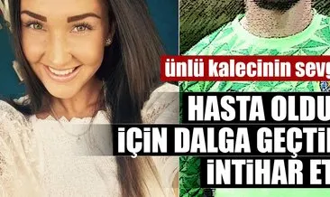 Kaleci O’Brien’ın sevgilisi intihar etti