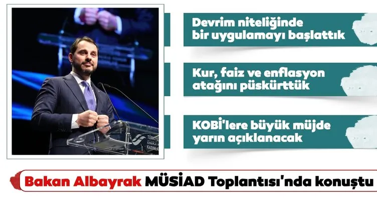 Son dakika: Bakan Albayrak’tan önemli açıklamalar! KOBİ’lere büyük müjde yarın açıklanacak