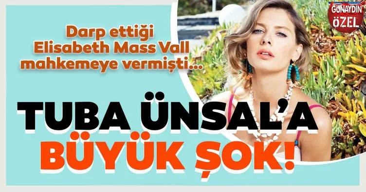 Son Dakika... Tuba Ünsal’a büyük şok! Darp ettiği Elisabeth Mass Vall mahkemeye vermişti…