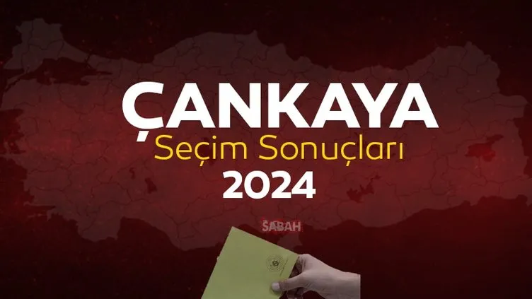 Ankara Çankaya seçim sonuçları takip ekranı! YSK Çankaya yerel seçim sonuçları 2024 ile canlı ve anlık oy oranları öğrenme LİNKİ