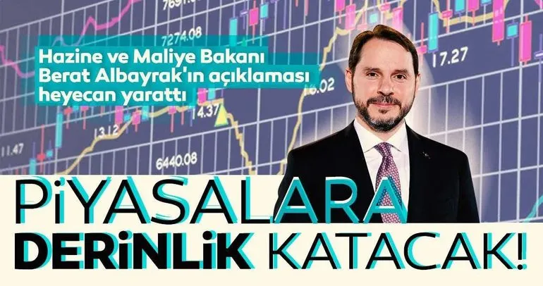 Hazine ve Maliye Bakanı Berat Albayrak'ın açıklaması heyecan yarattı: Piyasalara derinlik katacak!