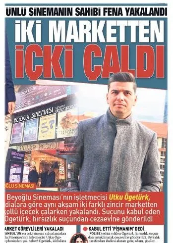 Beyoğlu Sineması’nın ortağı Utku Ögetürk marketten içki çalarken yakalanmıştı! İfadesine GÜNAYDIN ulaştı!