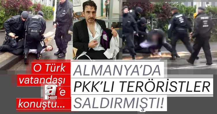 Almanya'da terör örgütü yandaşlarına tepki gösteren Türk'e polis şiddeti