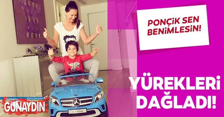 Ponçik sen benimlesin