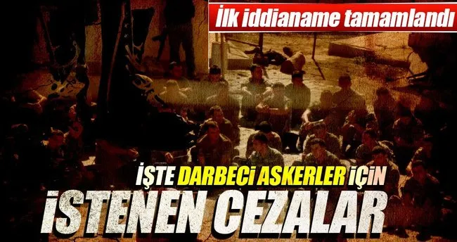 Darbeci askere İstanbul’da ilk iddianame
