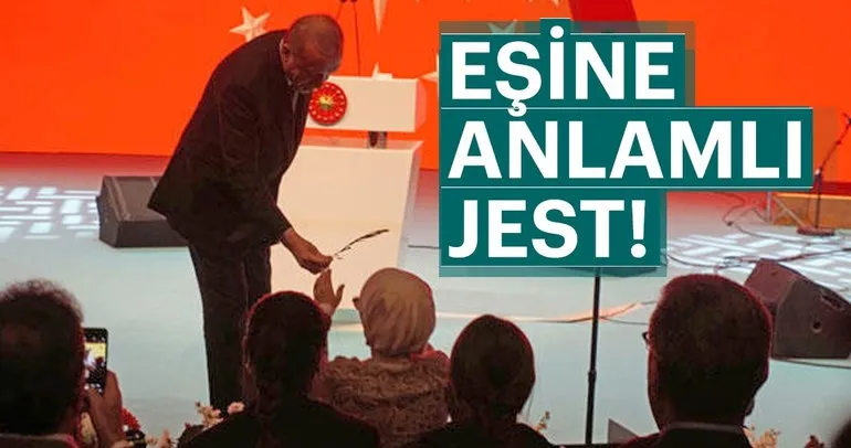 Cumhurbaşkanı Erdoğan’dan eşi Emine Erdoğan’a jest