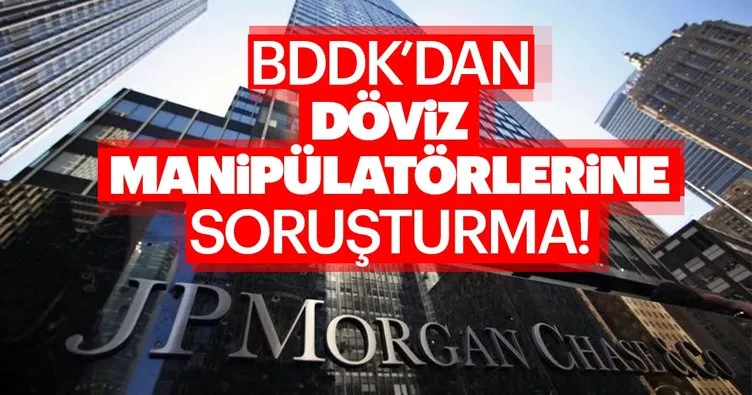 SPK ve BDDK’dan son dakika haberi: Dolar manipülasyonu yapan bankalar hakkında inceleme