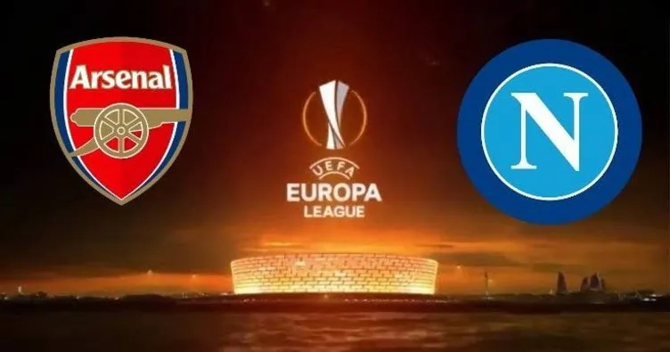 Arsenal Napoli saat kaçta hangi kanalda? Arsenal Napoli canlı izle takip et!
