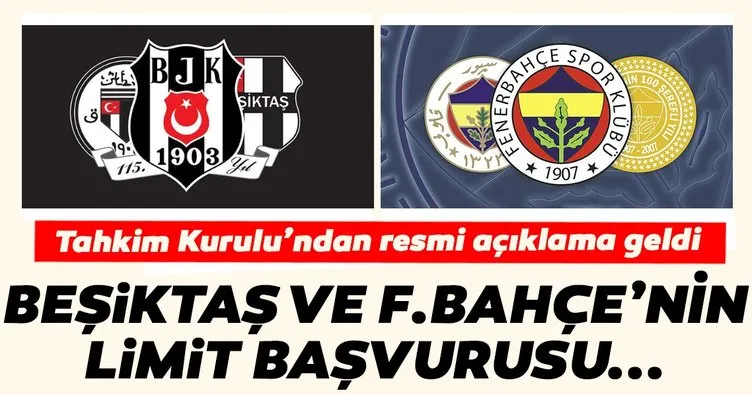 Tahkim Kurulu’ndan son dakika açıklaması! Beşiktaş ve Fenerbahçe’nin limit başvurusu...