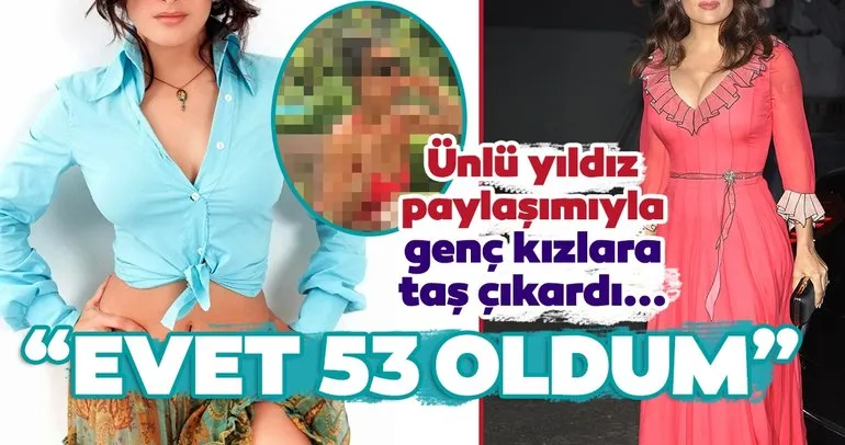 Ünlü yıldız Salma Hayek 53 yaşına girdiğini öyle bir fotoğrafla duyurdu ki... Salma Hayek’in genç kızlara taş çıkaran paylaşımı...