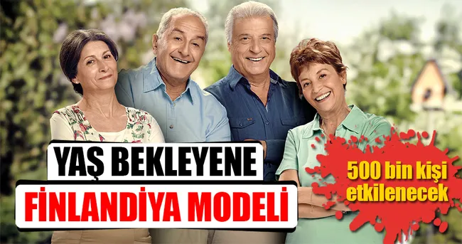 Yaş bekleyene Finlandiya modeli