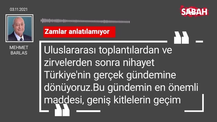 Mehmet Barlas | Zamlar anlatılamıyor