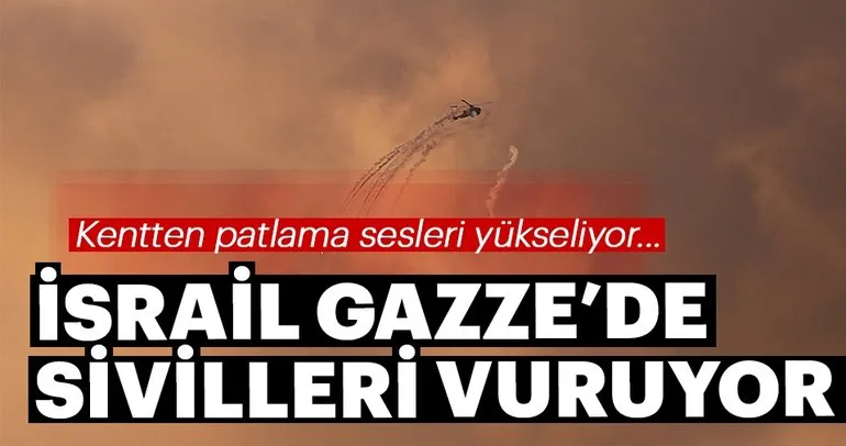 İsrail Gazze'yi vuruyor