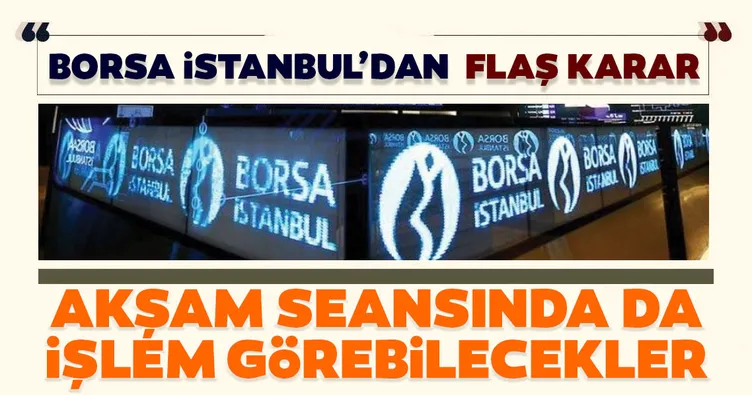 SON DAKİKA! Borsa İstanbul’dan flaş karar! Dolar/Ons Altın sözleşmeleri akşam seansında da işlem görecek