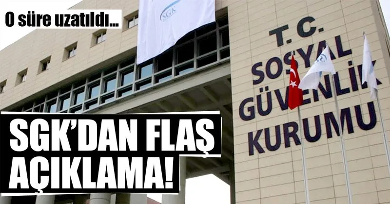 Son Dakika Sgk Prim Odeme Suresini Uzatti Ekonomi Haberleri