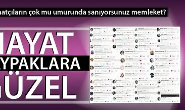 Memleket bunların umurunda mı?