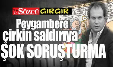 Küstah Gırgır’a jet soruşturma!