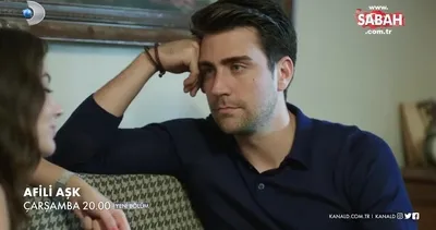 Afili Aşk 17. bölüm fragmanı