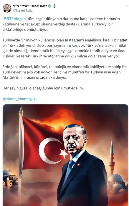 İsrailli Bakan Katz’dan alçak paylaşım! Başkan Erdoğan’ı hedef aldı, Ekrem İmamoğlu’na açık destek verdi
