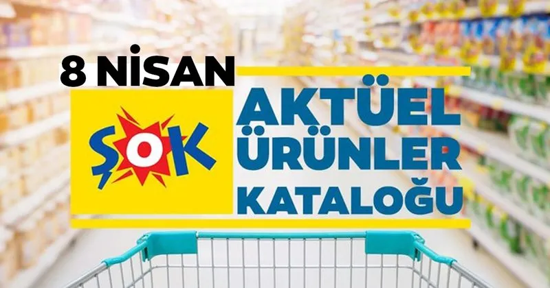 sok 8 nisan 2020 aktuel urunler katalogu yayinda bu hafta sok market aktuel urunler katalogunda neler hangi urunler var son dakika haberler