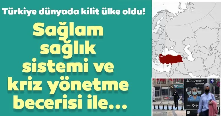 Türkiye dünyada kilit ülke oldu! Sağlam sağlık sistemi ve kriz yönetme becerisi ile...