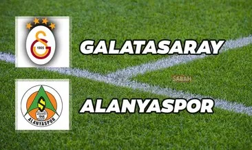 Galatasaray Alanyaspor maçı hangi kanalda? Ziraat Türkiye Kupası Galatasaray Alanyaspor kupa maçı ne zaman, saat kaçta?