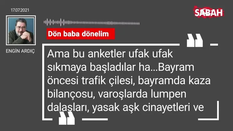 Engin Ardıç | Dön baba dönelim