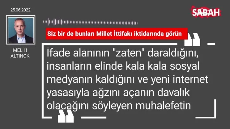 Melih Altınok | Siz bir de bunları Millet İttifakı iktidarında görün