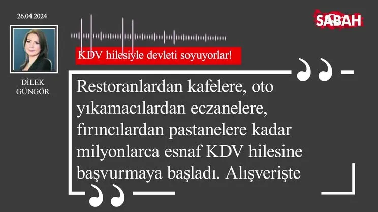 Dilek Güngör | KDV hilesiyle devleti soyuyorlar!