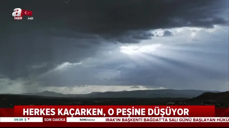 Herkes kaçarken o peşine düşüyor
