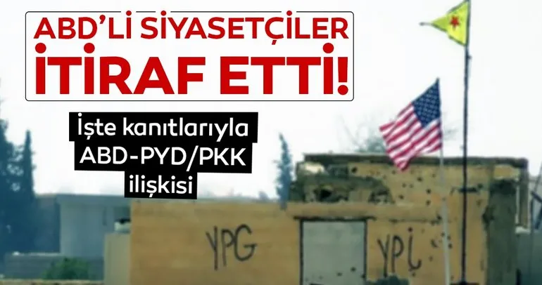 ABD’li siyasetçilerden PYD-PKK itirafı