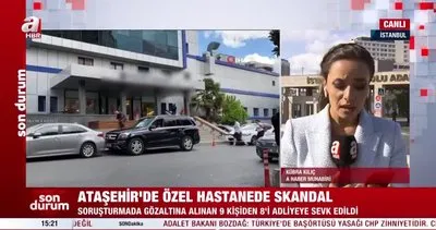 Ataşehir’de özel hastanedeki skandalda flaş gelişme! Şüphelilerin ilk ifadeleri ortaya çıktı: Eğlence amaçlı çektik | Video