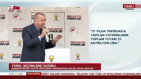 Cumhurbaşkanı Erdoğan, Tekirdağ'da vatandaşlara hitap etti!