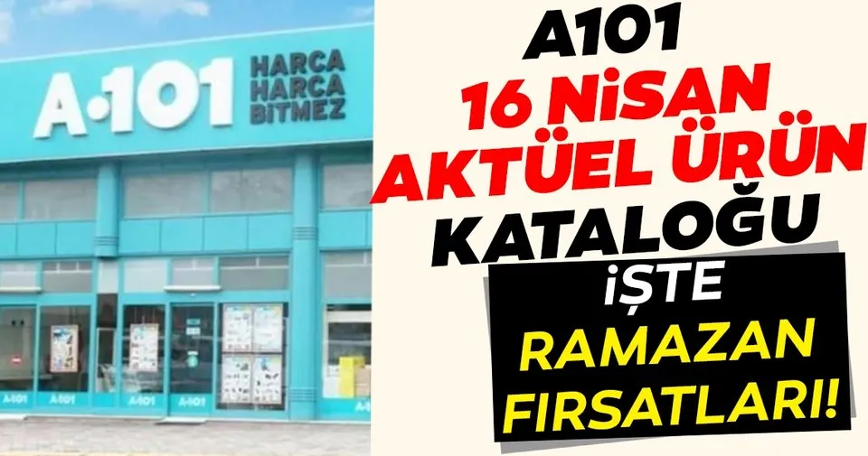 a101 16 nisan 2020 aktuel urunler