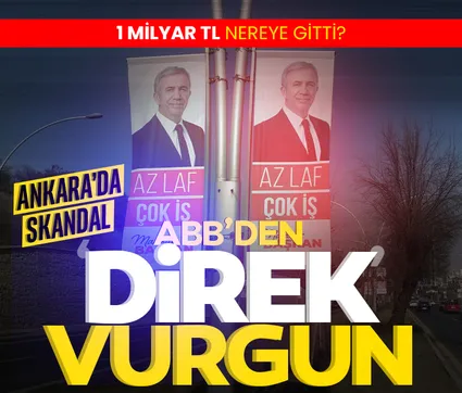 ABB’den 1 milyar liralık “direk” vurgunu! Ankara’da skandal! 1 milyar tl nereye gitti?