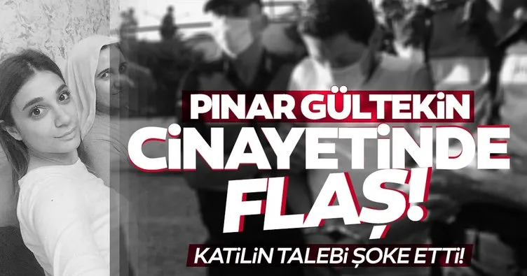 SON DAKİKA: Pınar Gültekin cinayetinde yeni gelişme! Pınar Gültekin’in ailesinden mahkemede flaş çıkış...