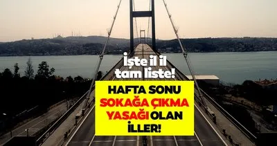 Bu hafta sonu sokağa çıkma yasağı hangi illerde var? Cumartesi-Pazar yarın İstanbul, Ankara ve İzmir’de sokağa çıkma yasağı var mı?