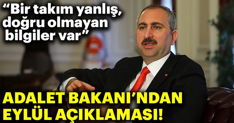 Adalet Bakanı’ndan Eylül açıklaması