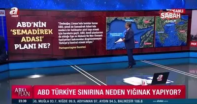ABD’nin Semadirek Adası planı ne? Türkiye sınırına neden yığınak yapıyor? | Video