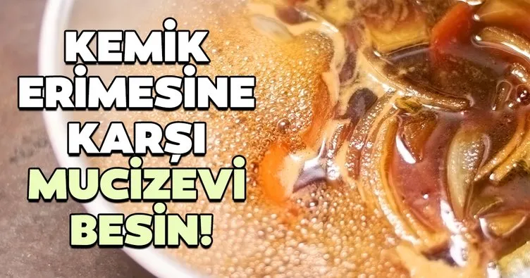 Kemik erimesine karşı mucizevi besin