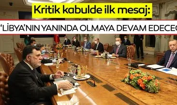 Son dakika: Başkan Erdoğan: Türkiye tam bir dayanışma içinde Libya’nın yanında olmaya devam edecek