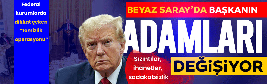 Başkanın adamları değışıyor