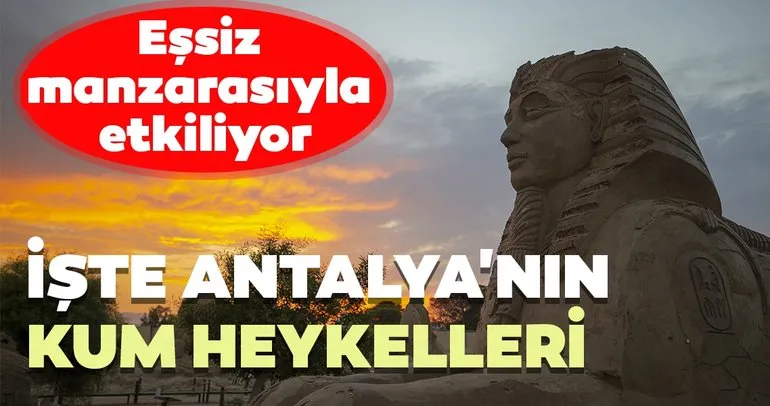 Antalya’da kum heykeller gün batımında sunduğu eşsiz manzarasıyla etkiliyor