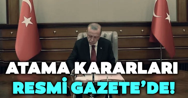 Atama kararları Resmi Gazete’de