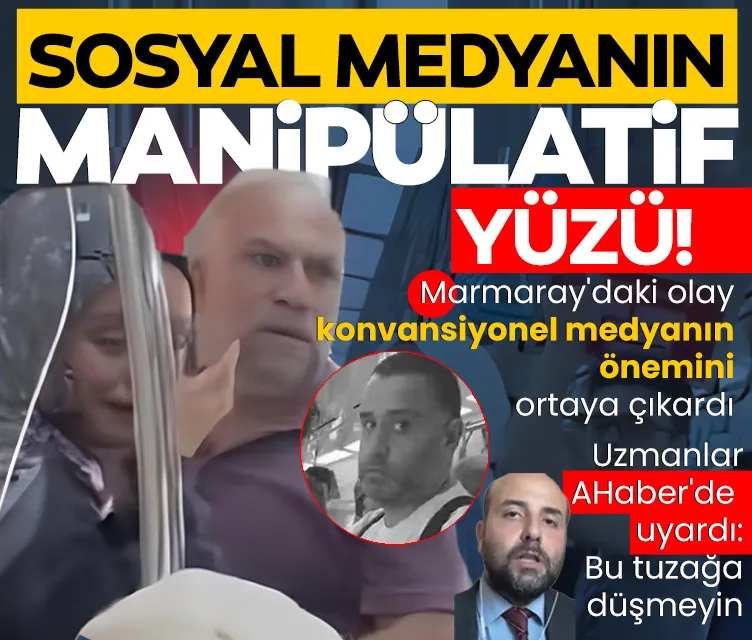 Marmaray’daki saldırı sosyal medyanın manipülatüf yüzünü ortaya çıkardı! Uzmanlardan uyarı: Oyuna gelmeyin!
