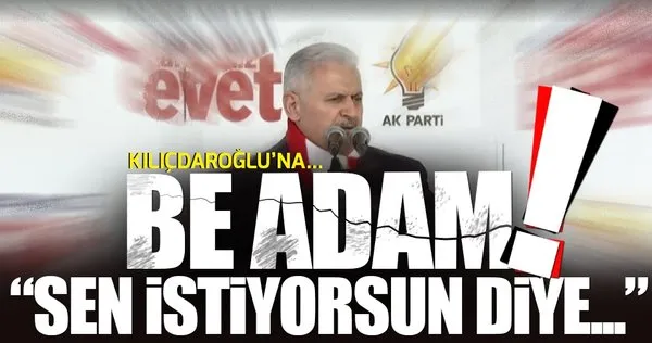 Başbakan Binali Yıldırım: Kılıçdaroğlu eş başkanlığa taktı!