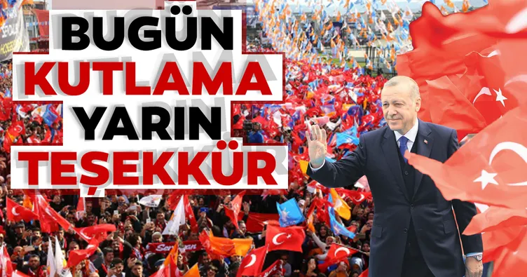 Bugün kutlama yarın teşekkür