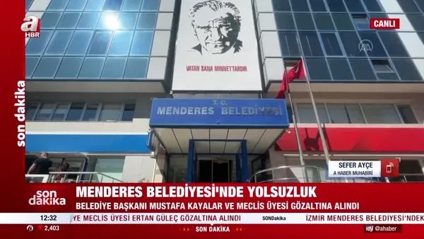 CHP'li Menderes Belediyesi'nde yolsuzluk! Belediye Başkanı Mustafa Kayalar gözaltında | Video