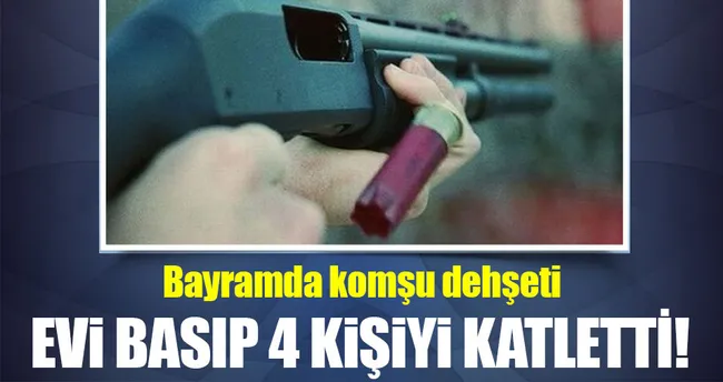 Çorum’da komşu dehşeti: 4 ölü, 1 yaralı